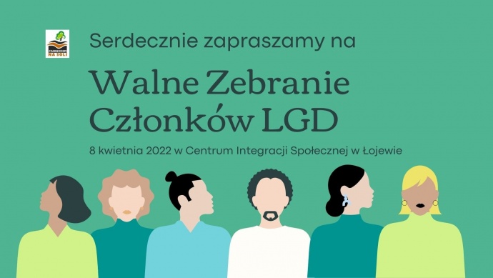 LGD Czarnoziem na Soli - Zapraszamy na Walne Zebranie Członków - 8 kwietnia 2022 r.