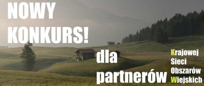 LGD Czarnoziem na Soli - Nowy konkurs dla partnerów KSOW!