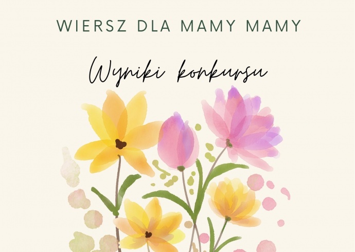 LGD Czarnoziem na Soli - Wyniki konkursu "Wiersz dla Mamy mamy"