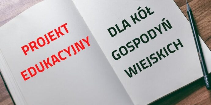 LGD Czarnoziem na Soli - Projekt Edukacyjny dla Kół Gospodyń Wiejskich